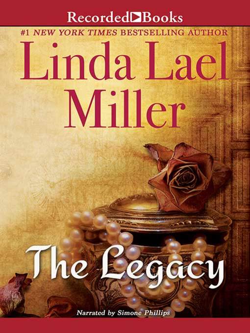 Title details for The Legacy by Linda Lael Miller - Available